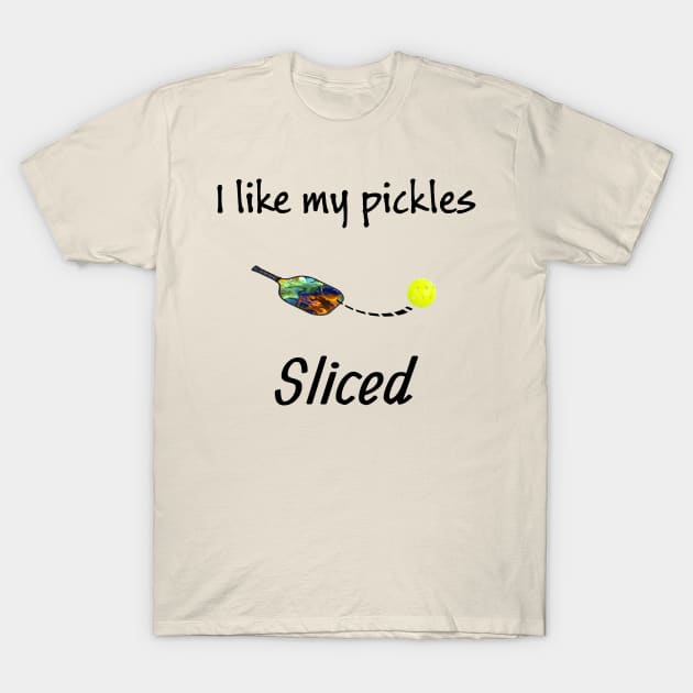 Sliced Pickles for Pickleball Players T-Shirt by numpdog